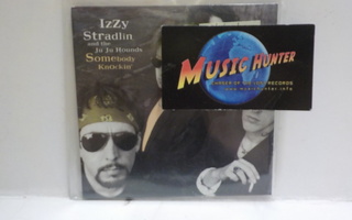 IZZY STRADLIN AND THE JU JU HOUNDS - SOMEBODY KNOCKIN' CDS