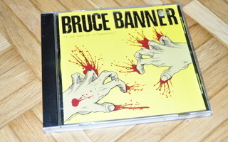 BRUCE BANNER - I´VE HAD IT W/HUMANITY CD 2004