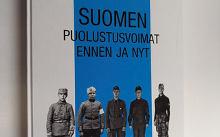 Urho Myllyniemi : Suomen puolustusvoimat ennen ja nyt