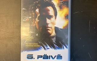 6. päivä VHS