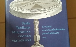 Pekka Teerikorpi: Miljoonan vuoden yksinäisyys
