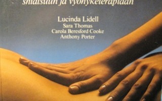 Lucinda Lidell: Hieronta, ohjeet tavalliseen hierontaan, shi