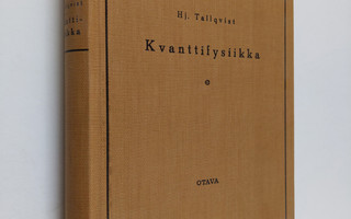 Hj Tallqvist : Kvanttifysiikka