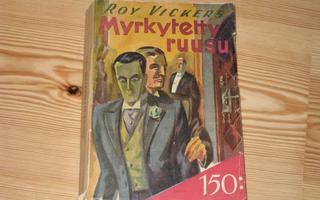 Vickers, Roy: Myrkytetty ruusu 1.p nid. v. 1943