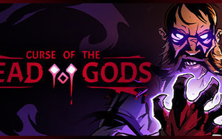 Curse of the Dead Gods (Steam -avain)