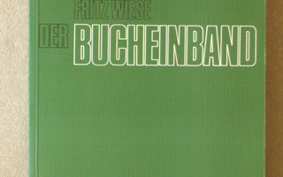 Fritz Wiese - Der Bucheinband (pehmeäkantinen)