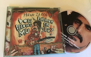 Frank Zappa . Does humor belong in music ? 1995 CD