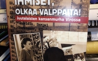 IHMISET OLKAA VALPPAINA