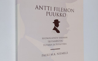 Pauli M. K. Niemelä : Antti Filemon Puukko - Suomalainen ...