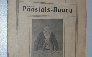 Pääsiäis-Nauru (K. Valovuori, Uusikaupunki 1913)