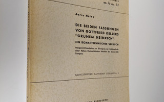 Aarre Heino : Die beiden fassungen von Gottfried Kellers ...