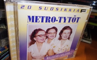CD 20 SUOSIKKIA METRO-TYTÖT : HILJAINEN KYLÄTIE