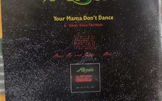Poison – Your Mama Don't Dance 7''