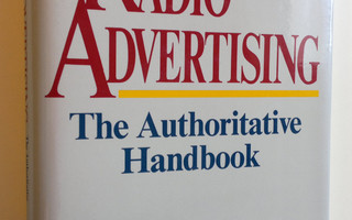 Bob Schulberg : Radio advertising : the authoritative han...