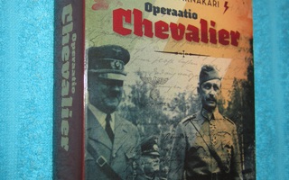 Ville Kaarnakari - Operaatio Chevalier
