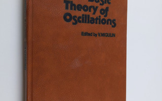 E. R. Mustel ym. : Basic theory of oscillations