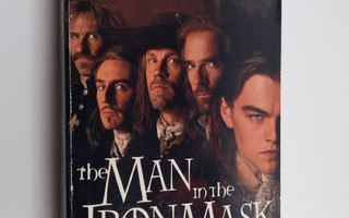 Alexandre Dumas : The Man in the Iron Mask