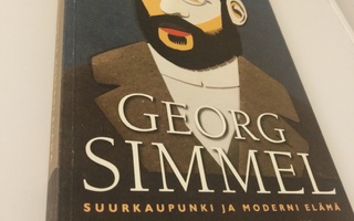 Georg Simmel: Suurkaupunki ja moderni elämä