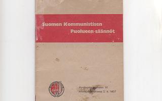Suomen Kommunistisen Puolueen Säännöt, 1957.