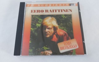 EERO RAITTINEN - 20 SUOSIKKIA .cd ( Hyvä kunto )