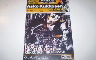 Salapoliisi Asko Kukkosen seikkailut 2/2002
