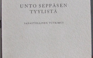 Veikko Ruoppila: Unto Seppäsen tyylistä, SKS 1958. 124 s.