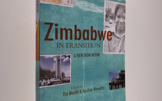 Aquilina Mawadza ym. : Zimbabwe in Transition - A View fr...