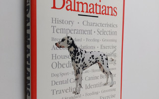 Helen W. Shue : A New Owner's Guide to Dalmatians