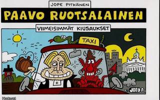 PAAVO RUOTSALAINEN - viimeisimmät kiusaukset (Jope Pitkänen)