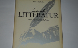Tore Zetterholm : Levande Litteratur, från Gilgamesj till Bo
