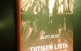 Alpo Rusi TIITISEN LISTA Stasin vakoilu Suomessa 1960-1989