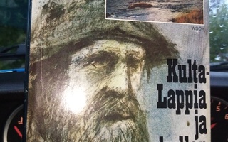 Viljo Mäkipuro KULTALAPPIA JA KULLANKAIVAJIA (1 p. 1975 )
