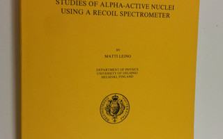 Matti Leino : Studies of alpha-active nuclei using a reco...