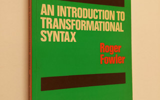 Roger Fowler : An introduction to transformational syntax