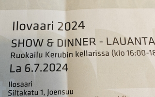 Ilovaari La 6.7.2024 Show & Dinner-liput 2kpl