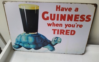 PELTIKYLTTI HAVE A GUINNESS WHEN YOU'RE TIRED 30X20CM