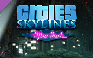 Cities: Skylines - After Dark (Steam -avain)