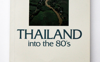 Thailand into the 80's