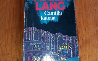 Camilla katoaa - Maria Lang