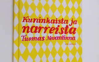 Tuomas Nevanlinna : Kuninkaista ja narreista