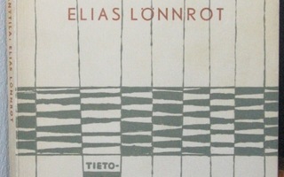 Aarne Anttila: Elias Lönnrot, SKS 1962. 2p. 106 s.
