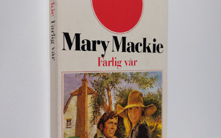 Mary Mackie : Farlig vår