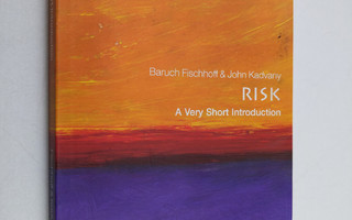 Baruch Fischhoff : Risk : a very short introduction