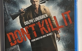 Don’t Kill It - Blu-ray (uusi)