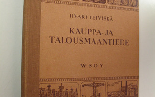 Iivari Leiviskä : Kauppa- ja talousmaantiede