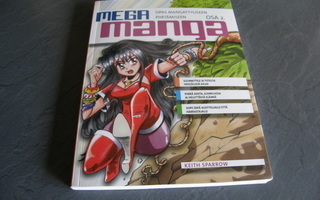 Sparrow Mega manga Opas mangatyyliseen piirtämiseen osa 2
