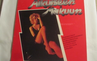 V/A: Aikuiseen makuun   LP    1978