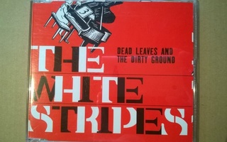 The White Stripes - Dead Leaves And The Dirty Ground CDS
