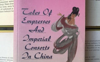 Tales of Empresses and Imperial Consorts in China