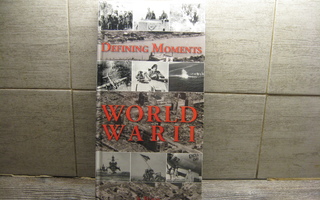 World War II Defining Moments